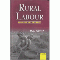 Rural Labour : Problems and Prospects